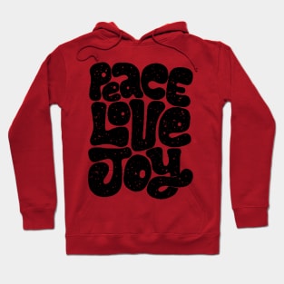 peace love joy Hoodie